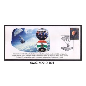 Stamps from INDIA - 2025 SHUBAHNSHU SHUKLA RETURNED EARTH SAFELY SPECIAL COVER WITH CANCELLATION