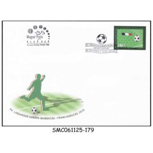 Stamps from HUNGARY - 2016 15th EUROPEAN FOOTBALL CHAMPIONSHIP, FRANCE - FDC