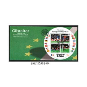 Stamps from GIBRALTAR - 2004 TRIBUTE TO EUROPEAN FOOTBALL / SOCCER - MS - FDC